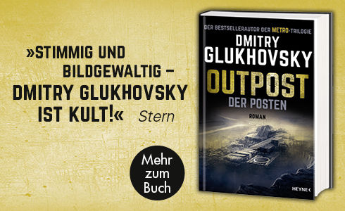Outpost - Der Posten von Dmitry Glukhovsky