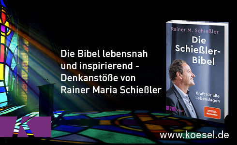 Rainer M. Schießler - Die Schießler-Bibel
