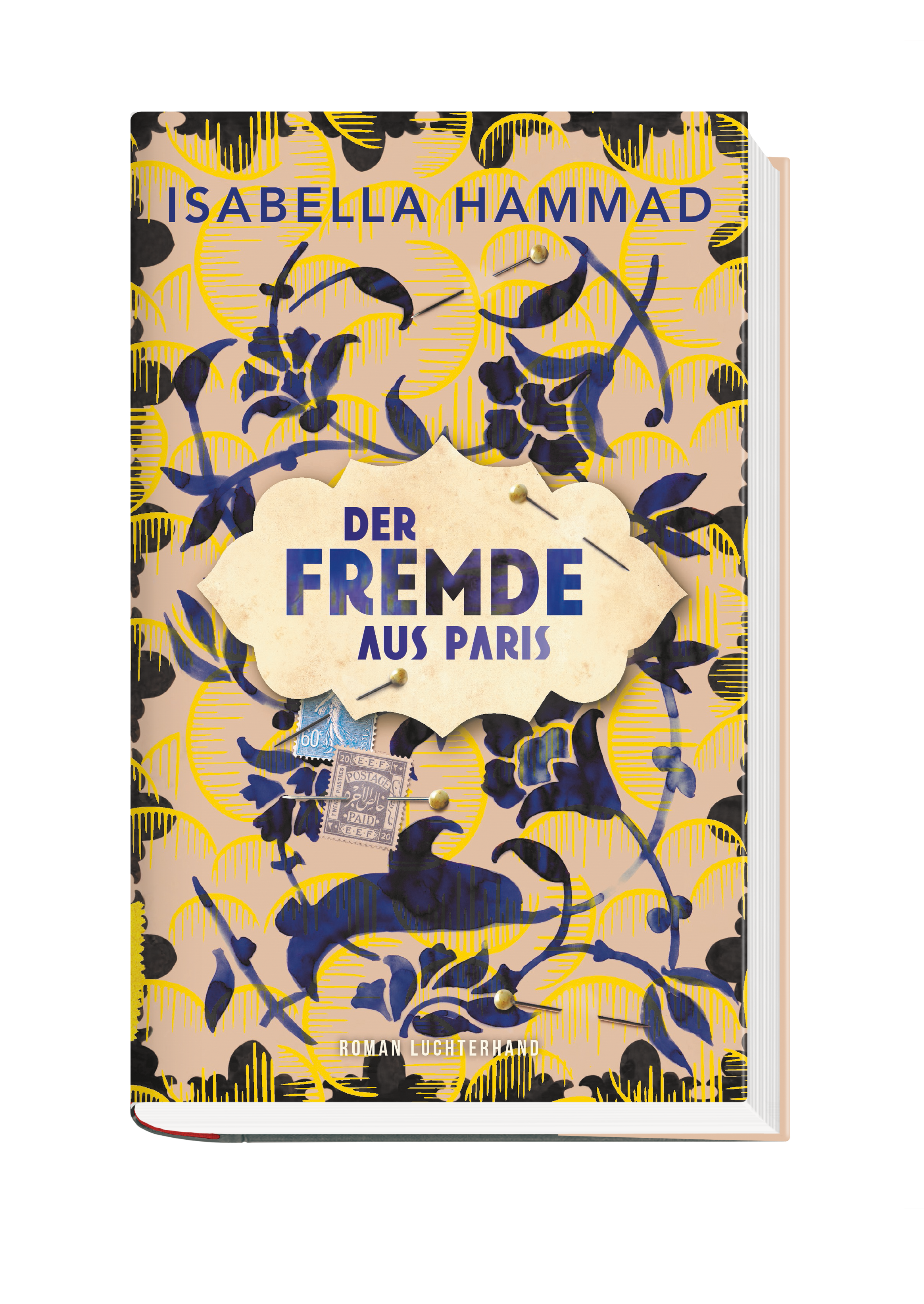 Der Fremde aus Paris von Isabella Hammad