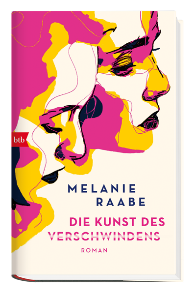 Melanie Raabe: Die Kunst des Verschwindens