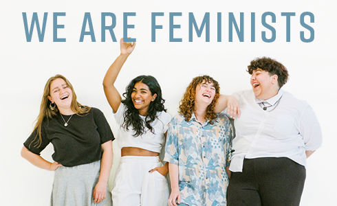 We are Feminists - Themen und Debatten des neuen Feminismus