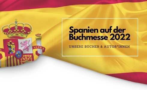 Gastland Spanien - Frankfurter Buchmesse 2022