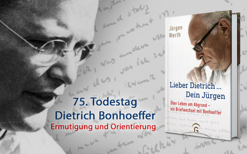 Dietrich Bonhoeffer - Jürgen Werth