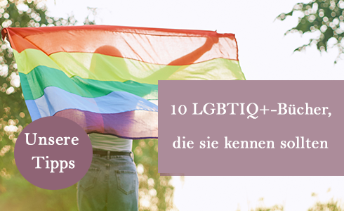10 LGBTQ Bücher, die Sie kennen sollten
