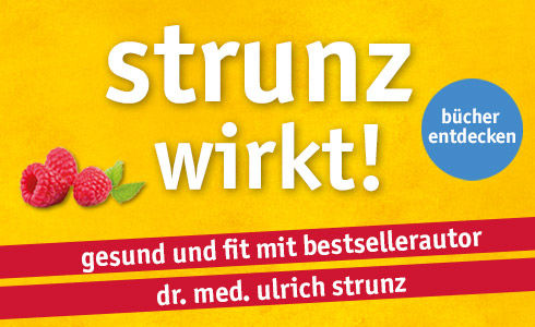 strunz wirkt! Gesund und fit mit Bestsellerautor Dr. med. Ulrich Strunz.