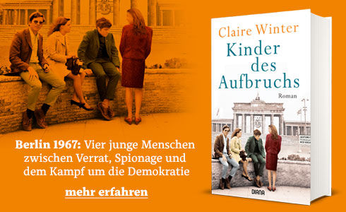 Claire Winter, »Kinder des Aufbruchs«, Diana Verlag