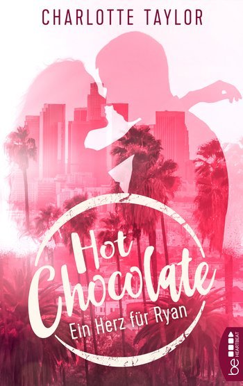 Hot Chocolate - Ein Herz für Ryan