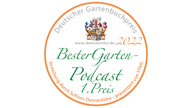 Deutscher Gartenbuchpreis: 1. Platz in der Rubrik "Bester Garten-Podcast" für "Ein Stück Arbeit" von Deborah und Florian Huch 