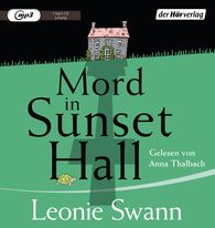 Leonie Swann: Mord in Sunset Hall