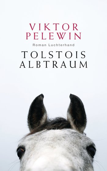 Tolstois Albtraum