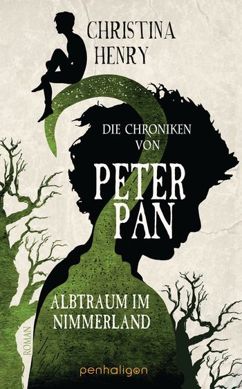 https://www.penguinrandomhouse.de/Buch/Die-Chroniken-von-Peter-Pan-Albtraum-im-Nimmerland/Christina-Henry/Penhaligon/e567149.rhd