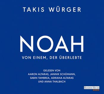 Noah – Von einem, der überlebte