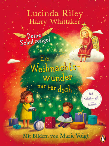 Deine Schutzengel - Ein Weihnachtswunder nur für dich von Lucinda Riley, Harry Whittaker