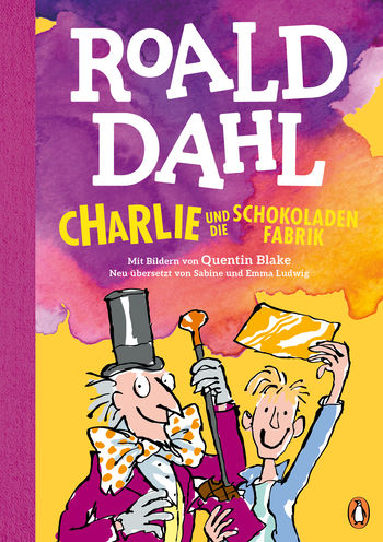 Charlie und die Schokoladenfabrik von Roald Dahl