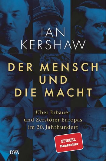Der Mensch und die Macht von Ian Kershaw