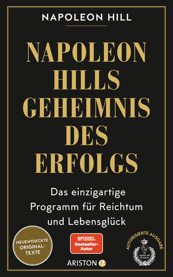 Napoleon Hills Geheimnis des Erfolgs von Napoleon Hill
