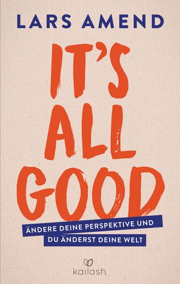 It’s All Good von Lars Amend