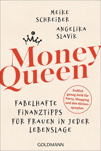 Money Queen von Meike Schreiber, Angelika Slavik