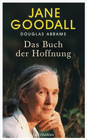 Das Buch der Hoffnung von Jane Goodall, Douglas Abrams