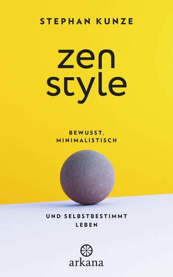 Zen Style von Stephan Kunze