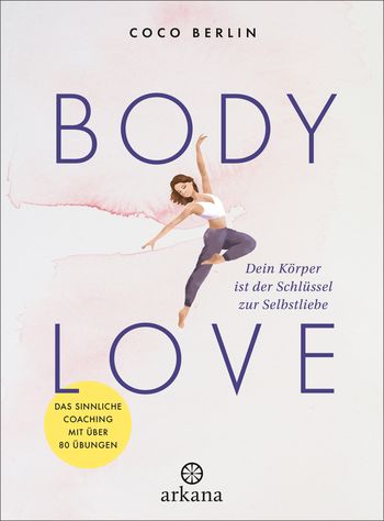 Body Love von Coco Berlin