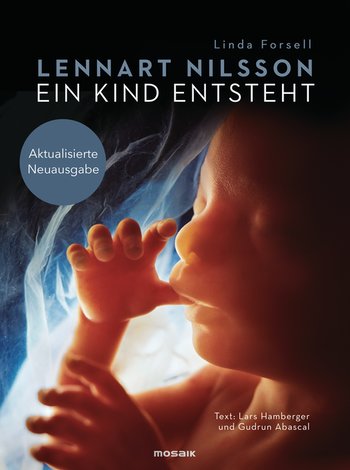 Ein Kind entsteht von Lennart Nilsson, Lars Hamberger