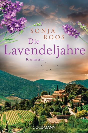 Die Lavendeljahre von Sonja Roos