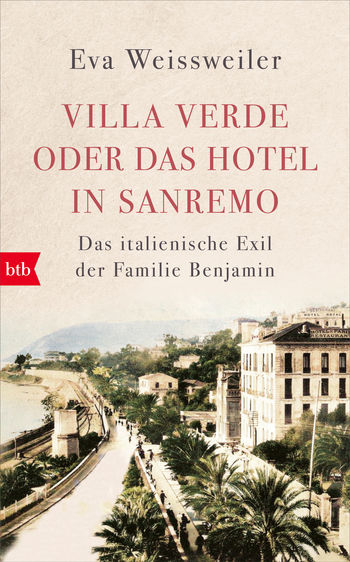Villa Verde oder das Hotel in Sanremo von Eva Weissweiler
