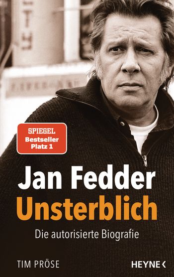 Jan Fedder – Unsterblich von Tim Pröse