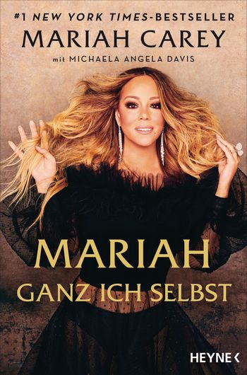 Mariah – Ganz ich selbst von Mariah Carey, Michaela Angela Davis