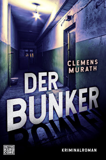 Der Bunker von Clemens Murath