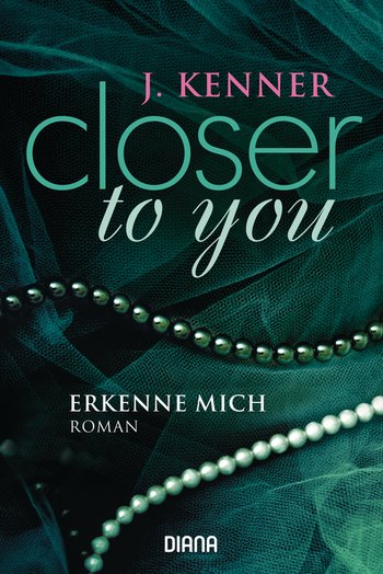 Closer to you (3): Erkenne mich