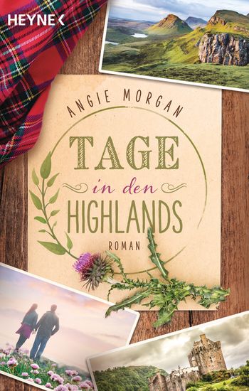 Tage in den Highlands von Angie Morgan