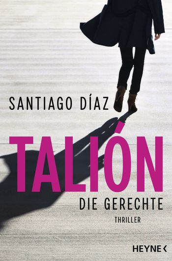 Talión - Die Gerechte von Santiago Díaz