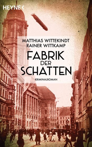 Fabrik der Schatten von Matthias Wittekindt, Rainer Wittkamp