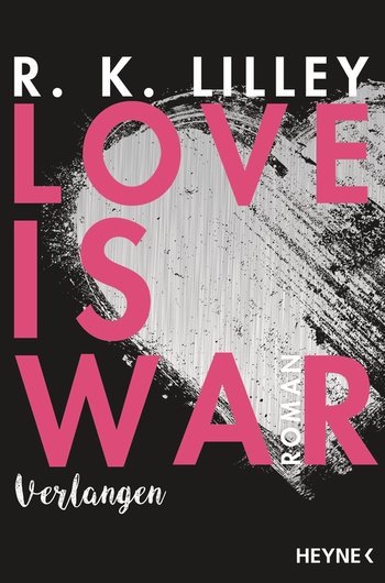 Love is War - Verlangen