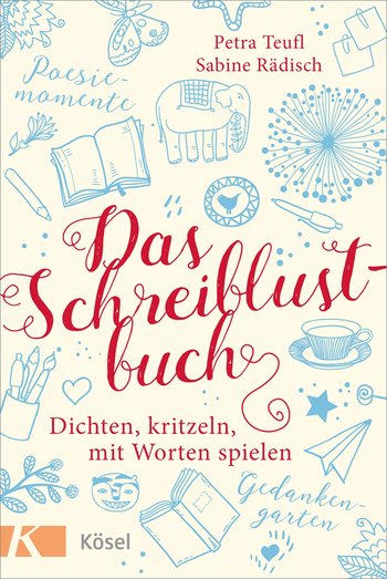 Das Schreiblustbuch von Petra Teufl, Sabine Rädisch