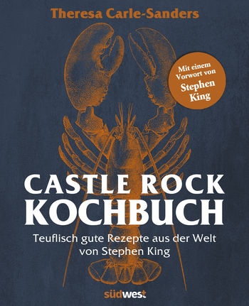 Castle Rock Kochbuch von Theresa Carle-Sanders