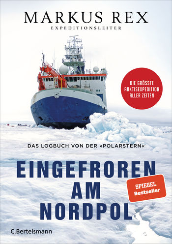 Eingefroren am Nordpol von Markus Rex