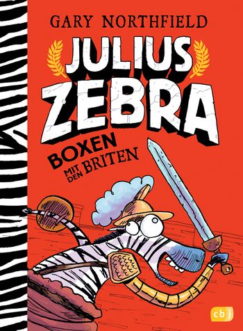 Julius Zebra - Boxen mit den Briten von Gary Northfield