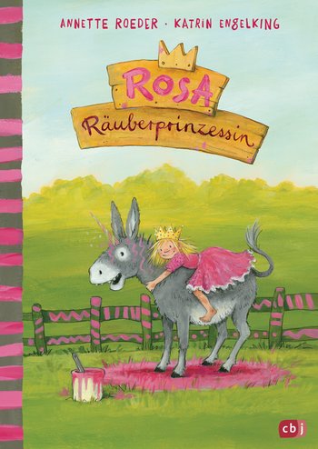 Rosa Räuberprinzessin von Annette Roeder