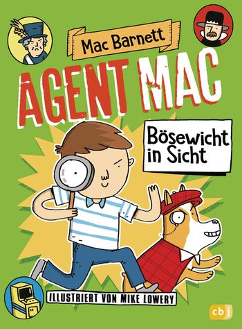 Agent Mac - Bösewicht in Sicht von Mac Barnett