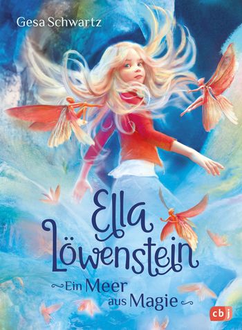 Ella Löwenstein - Ein Meer aus Magie von Gesa Schwartz