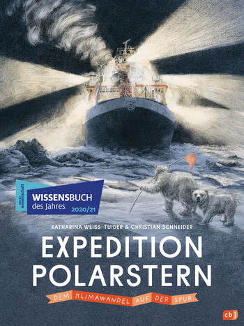 Expedition Polarstern - Dem Klimawandel auf der Spur von Katharina Weiss-Tuider