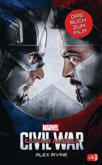 MARVEL Captain America – Civil War von Alex Irvine