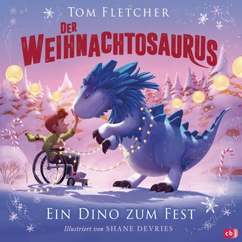 Der Weihnachtosaurus – Ein Dino zum Fest von Tom Fletcher