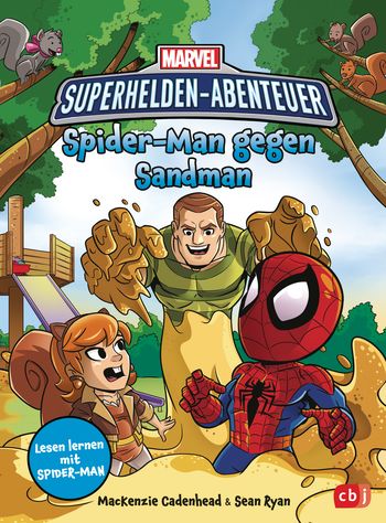 MARVEL Superhelden Abenteuer – Spider-Man gegen Sandman von MacKenzie Cadenhead, Sean Ryan