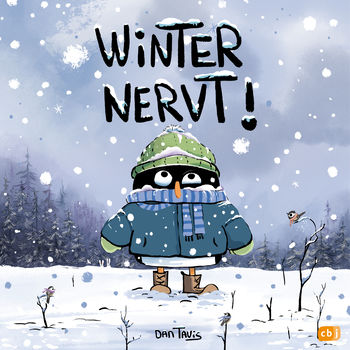 Winter nervt! von Dan Tavis