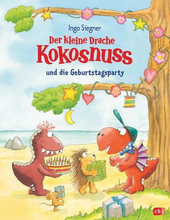Der kleine Drache Kokosnuss und die Geburtstagsparty von Ingo Siegner
