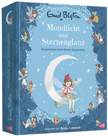 Mondlicht und Sternenglanz – Die schönsten Gutenachtgeschichten von Enid Blyton